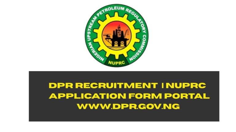DPR Recruitment 2025/2026 | Application Form Portal www.dpr.gov.ng