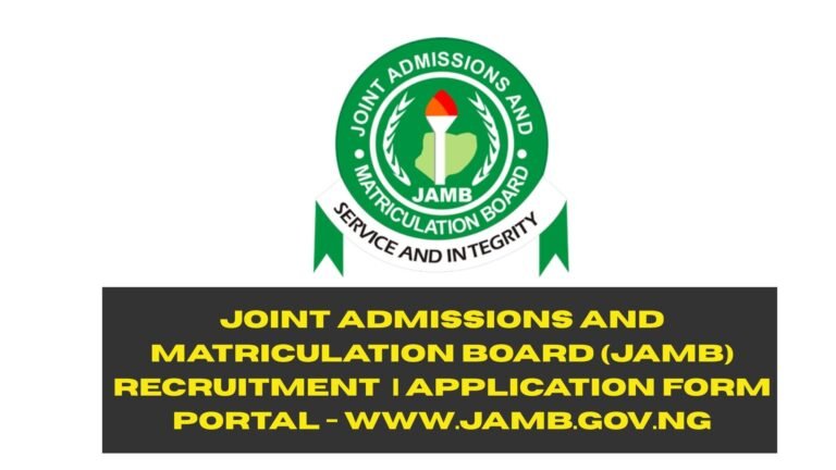 Joint Admissions and Matriculation Board (JAMB) Recruitment 2025/2026 | Application Form Portal - www.jamb.gov.ng
