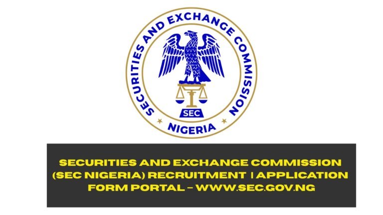 Securities and Exchange Commission (SEC Nigeria) Recruitment 2025/2026 | Application Form Portal – www.sec.gov.ng
