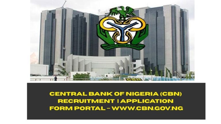 Central Bank of Nigeria (CBN) Recruitment 2025/2026 | Application Form Portal – www.cbn.gov.ng