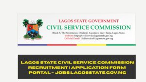 Lagos State Civil Service Commission Recruitment 2025/2026 | Application Form Portal – jobs.lagosstate.gov.ng