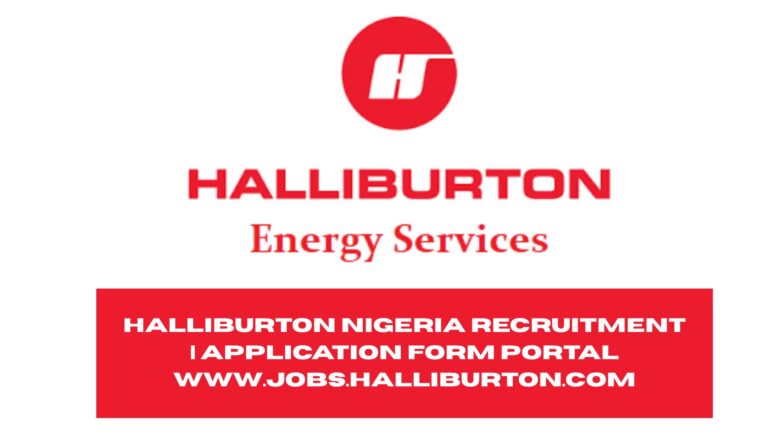 Halliburton Nigeria Recruitment 2025/2026 | Application Form Portal www.jobs.halliburton.com