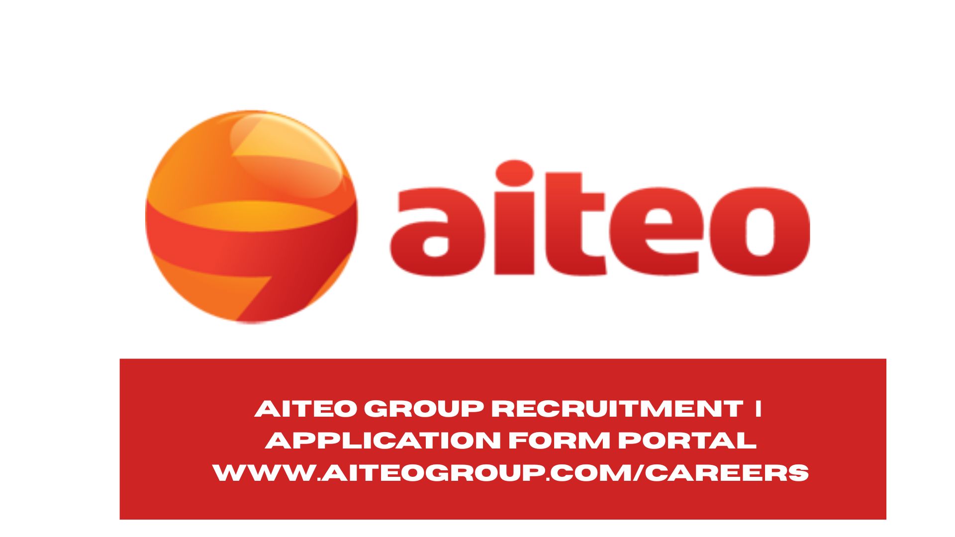 Aiteo Group Recruitment 2025/2026 | Application Form Portal www.aiteogroup.com/careers