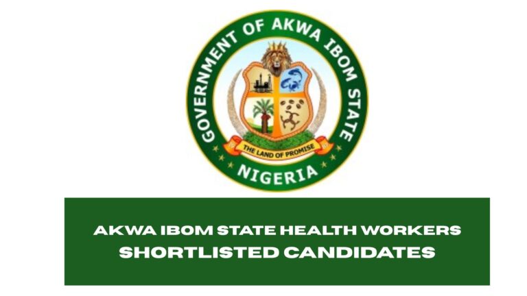 Akwa Ibom State Health Workers Shortlisted Candidates 2025/2026