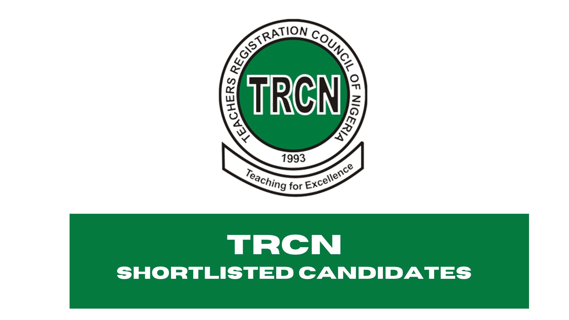 TRCN Shortlisted Candidates 2025/2026 | Download Full PDF