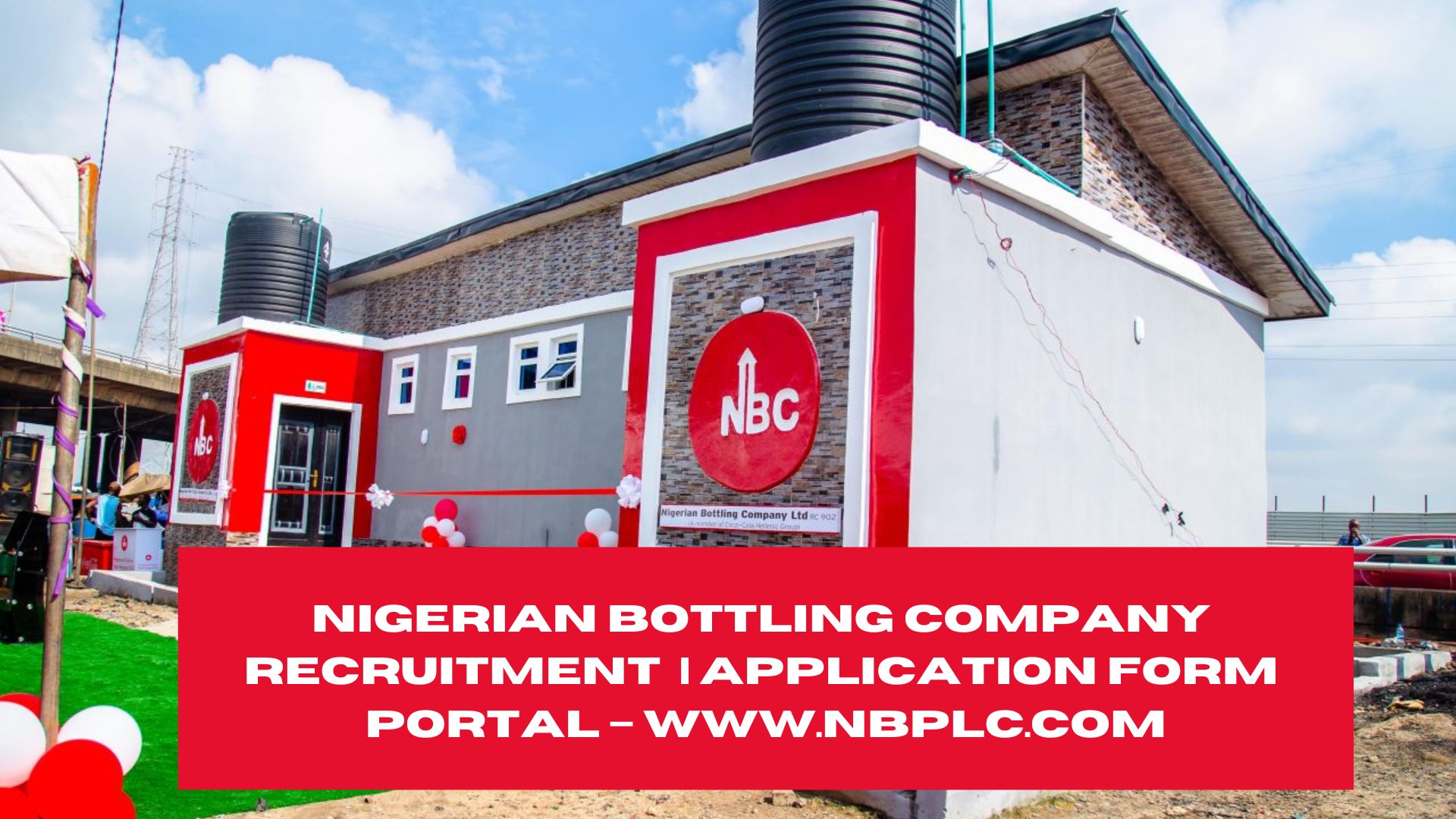 Nigerian Bottling Company Recruitment 2025/2026 | Application Form Portal – www.nbplc.com