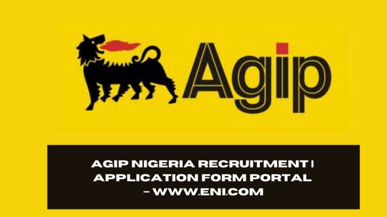 Agip Nigeria Recruitment 2025/2026 | Application Form Portal – www.eni.com
